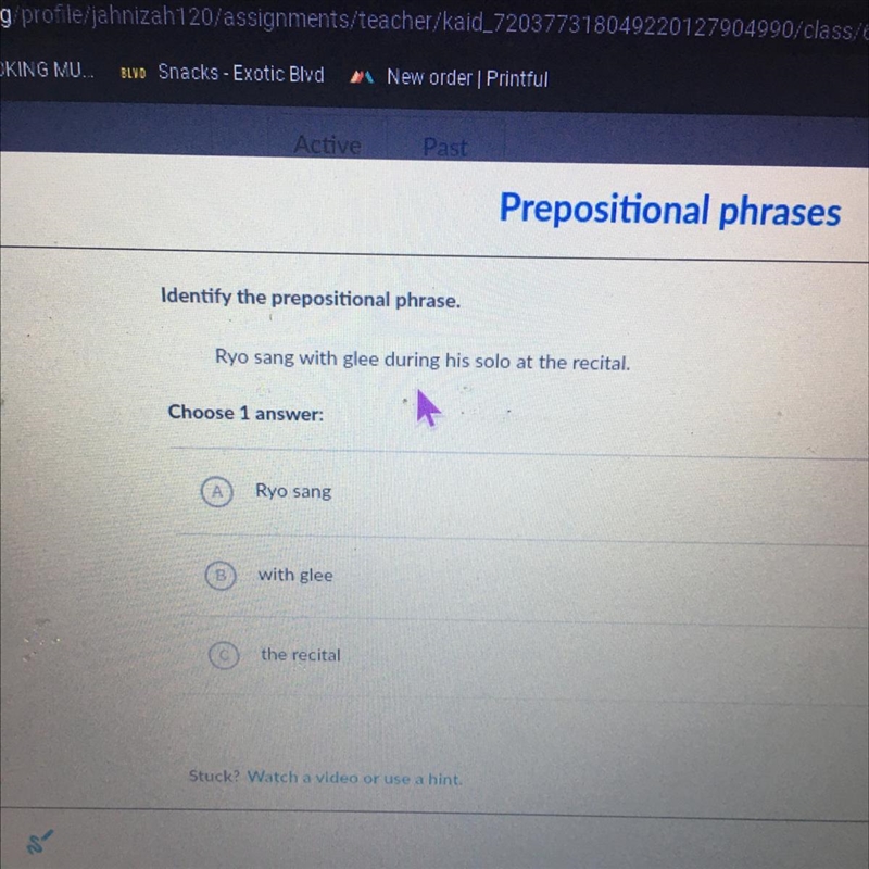 Identify the prepositional phrase. Roy sang with glee during his solo at the recital-example-1