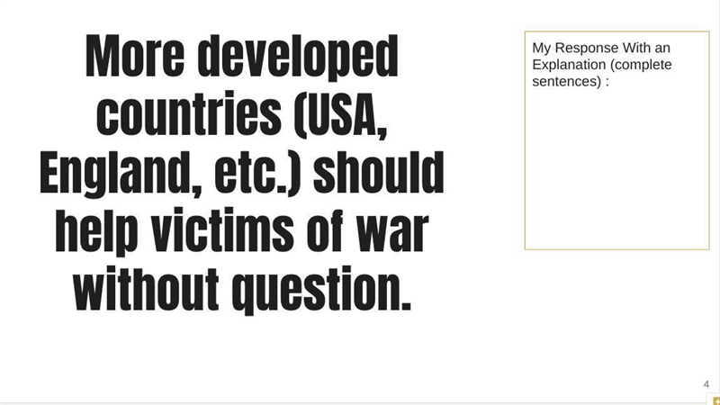 More developed countries (USA, England, etc.) should help victims of war without question-example-1