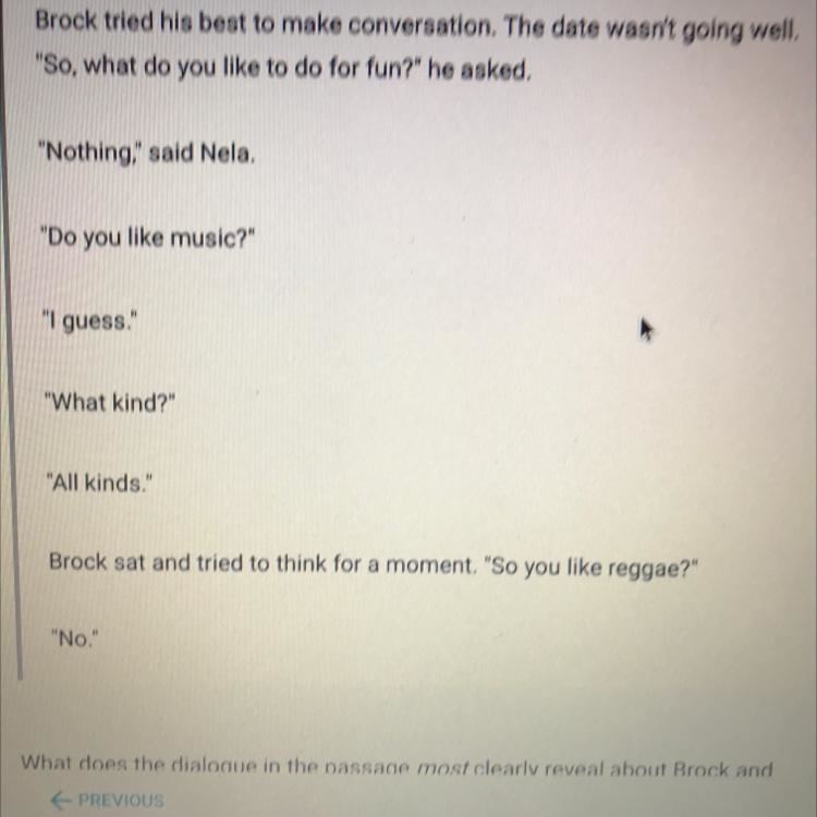 What does the dialogue in the passage most clearly reveal about Brock and Nela? A-example-1