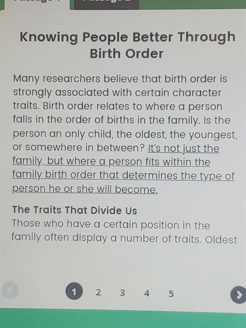 Read this summary of Passage 1. (1) Where a person fits within the family birth order-example-1