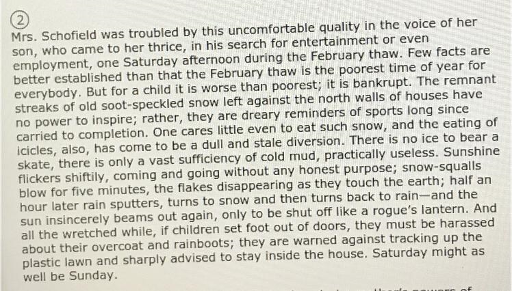 What inference can be drawn from the details in paragraph 2? A. The February thaw-example-1