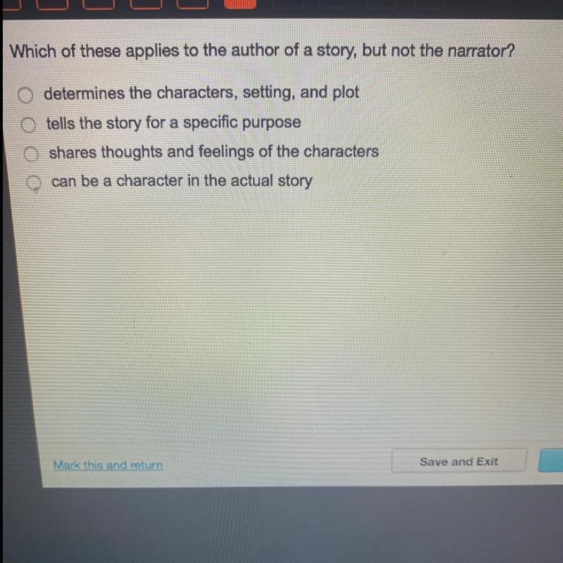 Which of these applies to the author of a story, but not the narrator? determines-example-1