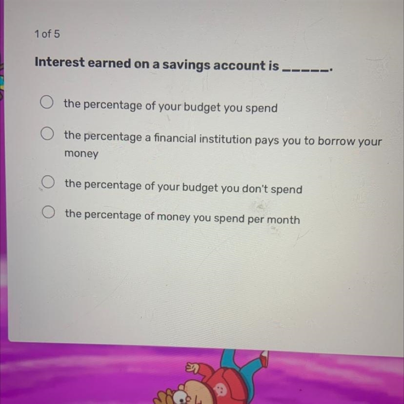 Interest earned on a savings account is the percentage of your budget you spend the-example-1