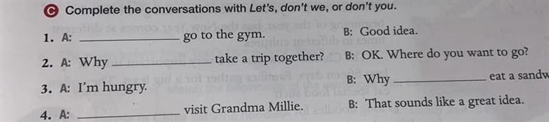 Complete the conversations with Let's, don't we, or don't you.-example-1