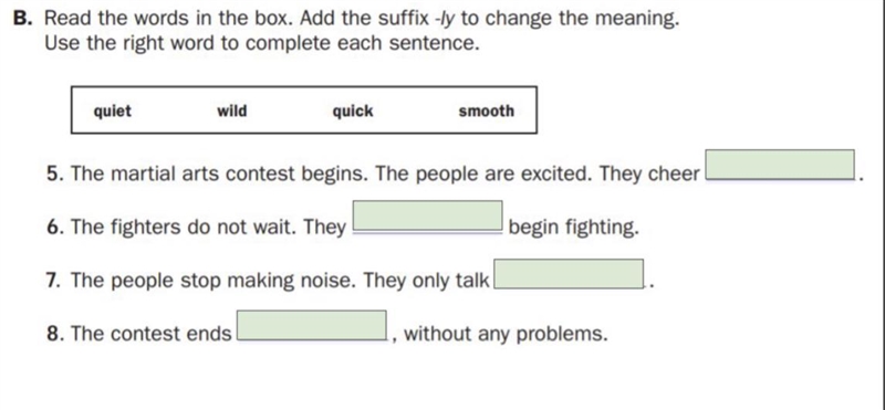 Quiet Wild Quick Smooth 1. The martial arts contest begins. The people are excited-example-1