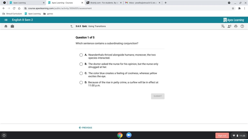 Which sentence contains a subordinating conjunction?-example-1