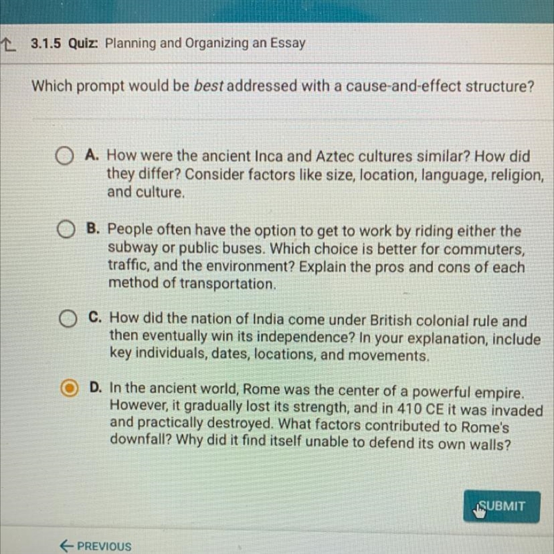 Which prompts would be best addressed with a cause-and-effect structure￼?-example-1