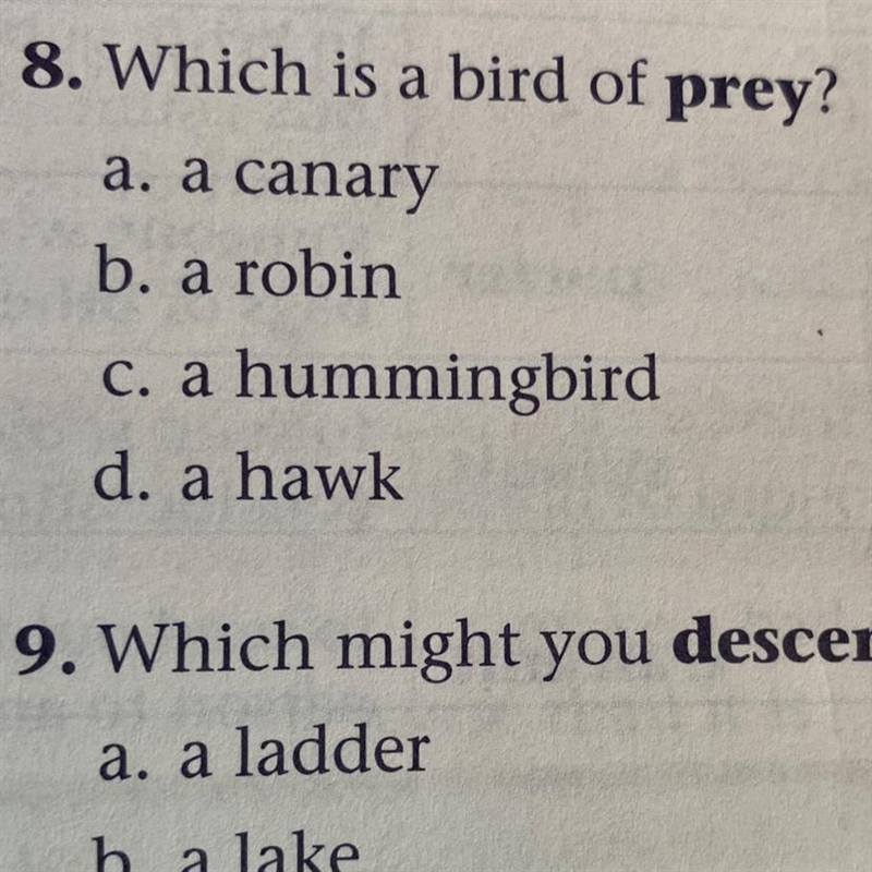 Help!! Which is bird of prey? A canary A robin A hummingbird A hawk-example-1