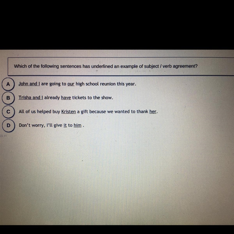 Which of the following sentences has underlined an example of subject/verb agreement-example-1