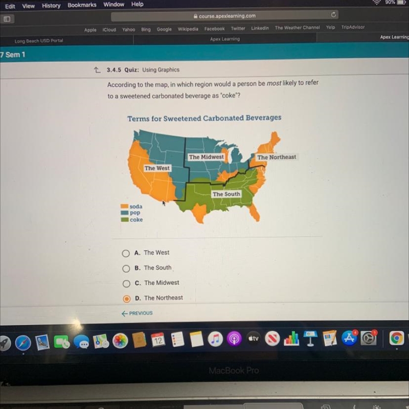 According to the map, in which region would a person be most likely to refer to a-example-1