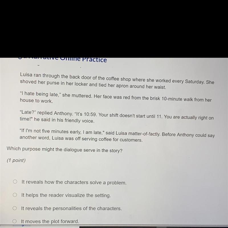 Which purpose might the dialogue serve on the story?-example-1