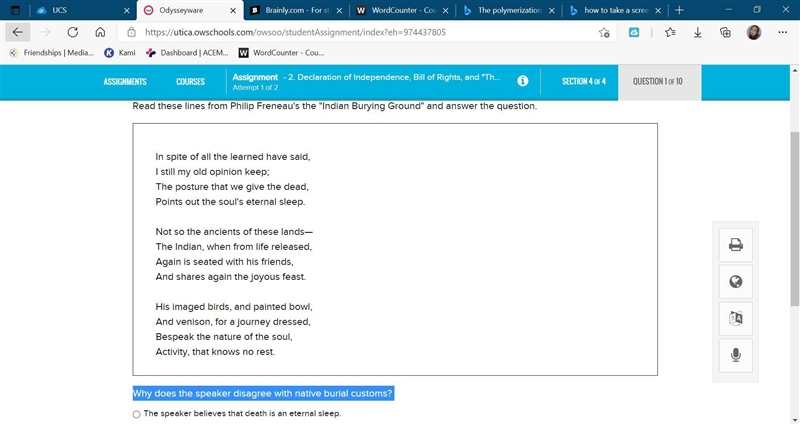 Why does the speaker disagree with native burial customs? a) The speaker believes-example-1