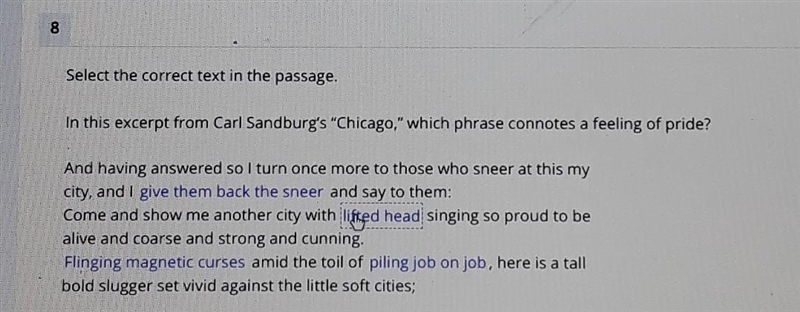 Select the correct text in the passage. In this excerpt from Carl Sandburg's &quot-example-1