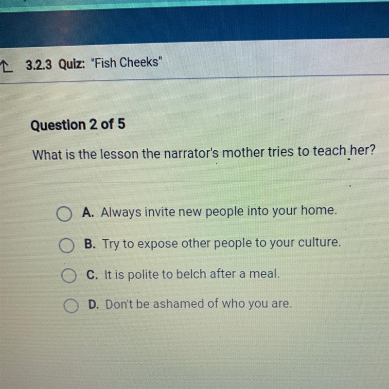 What is the lesson the narrator's mother tries to teach her? A. Always invite new-example-1