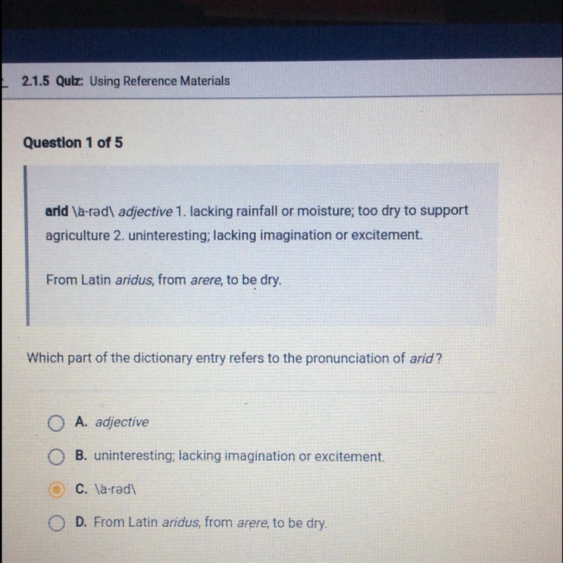 Which part of the dictionary entry refers to the pronunciation of arid? A. adjective-example-1