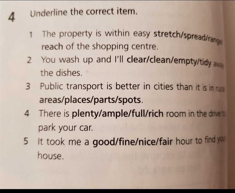 Underline the correct item. 1. The property is within easy stretch/spread/range reach-example-1