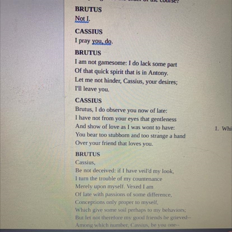 1. Which words here does Cassius use to appeal to Brutus? What is the effect of these-example-1