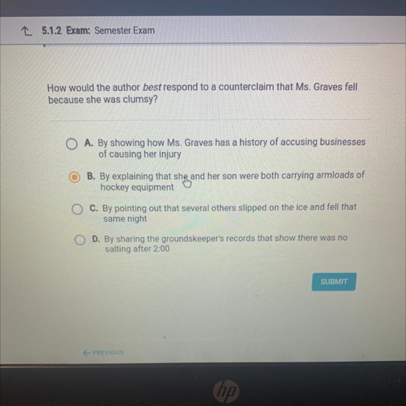 How would the author best respond to a counterclaim that Ms.Graves fell because she-example-1