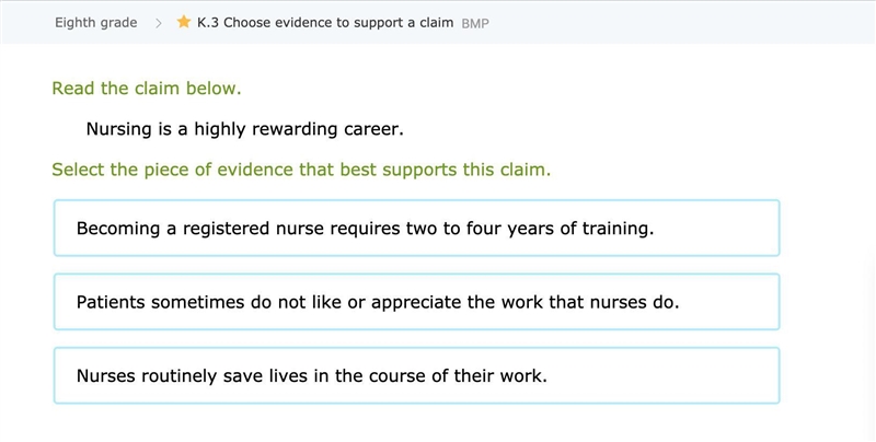 Read the claim below. Nursing is a highly rewarding career. Select the piece of evidence-example-1