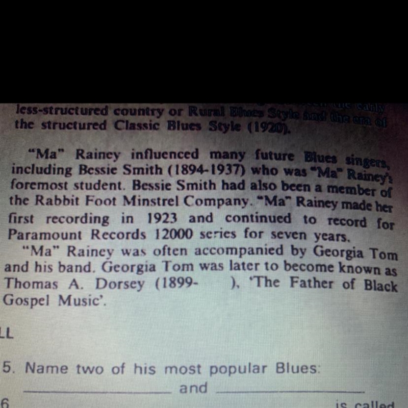 _________ _________ Blues _________ _________was Ma Rainey’s Foremost student.-example-1