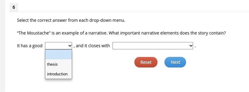 6 Select the correct answer from each drop-down menu. “The Moustache” is an example-example-2