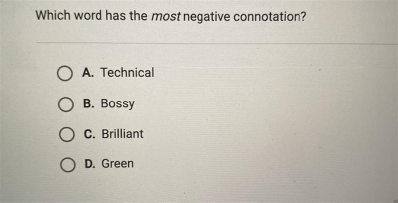 Which word has the most negative connotation?-example-1