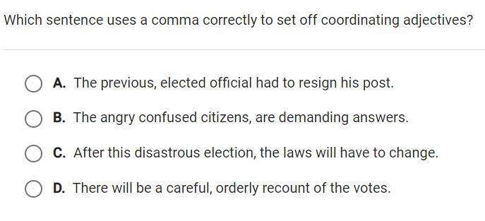 Which sentence uses a comma correctly to set off coordinating adjectives? (Picture-example-1