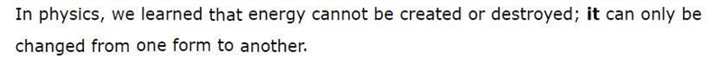 Select the antecedent of the pronoun "it ".-example-1