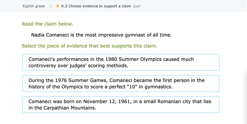 Read the claim below. Nadia Comaneci is the most impressive gymnast of all time. Select-example-1