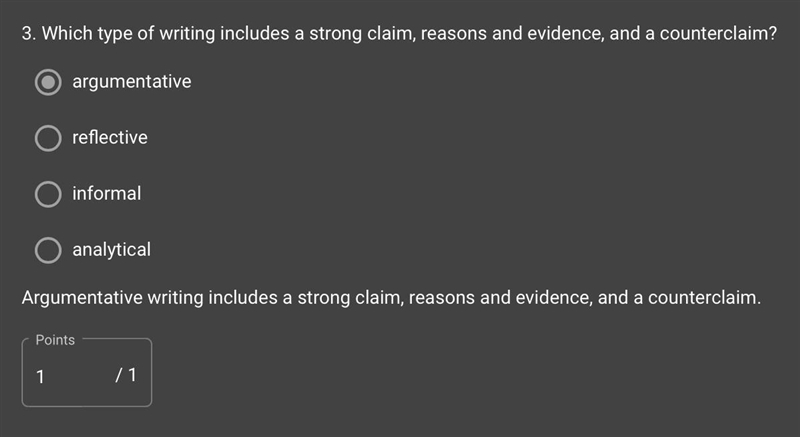 Which type of writing includes a strong claim, reasons and evidence, and a counterclaim-example-1