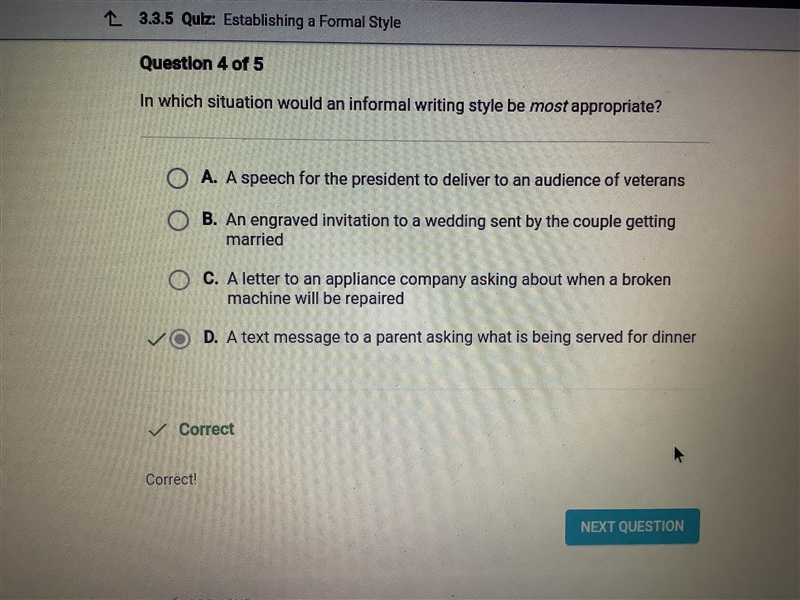 In which situation would an informal writing style be most appropriate? A. A text-example-1