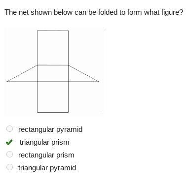 The net shown below can be folded to form what figure? rectangular pyramid triangular-example-1