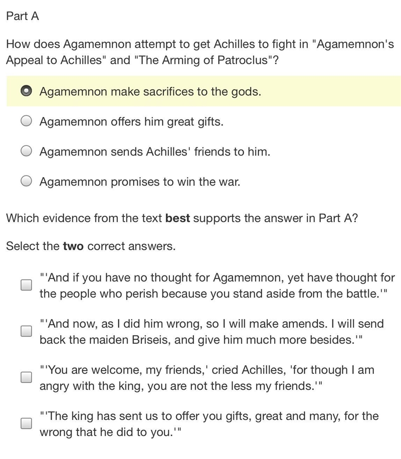 Part A How does Agamemnon attempt to get Achilles to fight in "Agamemnon's Appeal-example-1