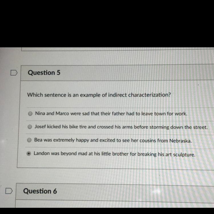 PLZ HELP ASAP which sentence is an example of indirect characterization-example-1