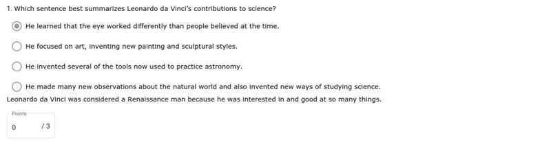 Which sentence best summarizes Leonardo da Vinci’s contributions to science? A.) He-example-1