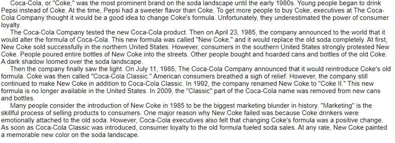 Which two statements from the passage support the idea that Coca-Cola executives underestimated-example-1