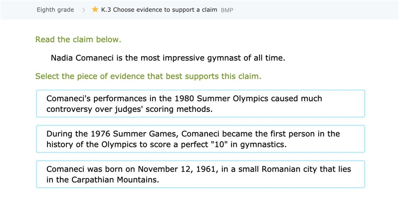 Read the claim below. Nadia Comaneci is the most impressive gymnast of all time. Select-example-1