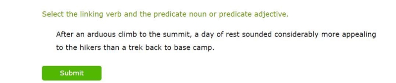 Select the linking verb and the predicate noun or predicate adjective.-example-1