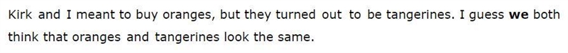 Select the antecedent of the pronoun "we". (IXL)-example-1