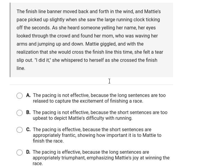 PLS HELP!!! which statement best evaluates the author´s use of pacing to enhance the-example-1