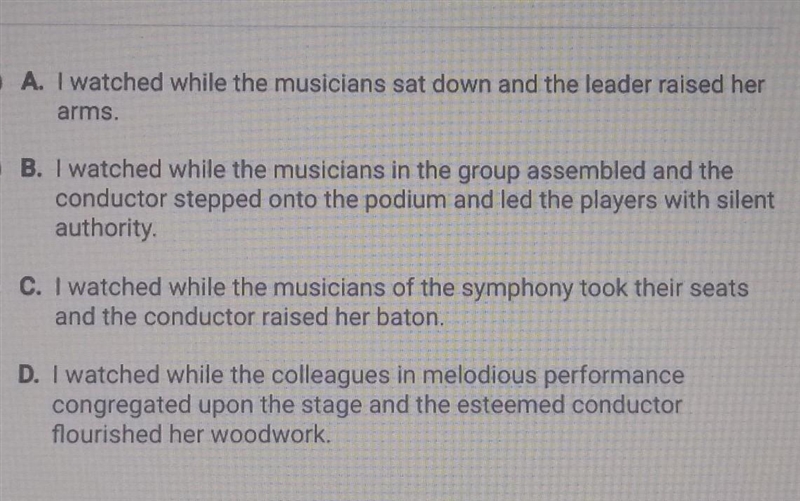 PLEASE HELP ME!!! Which answer option best revises the italicized sentence to include-example-1