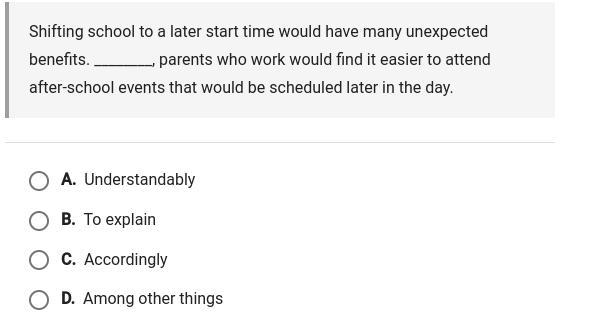 Which word or phrase best clarifies the relationship between ideas in these sentences-example-1