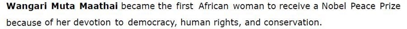 Select the pronoun whose antecedent is " Wangari Muta Maathai ".-example-1