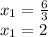 x_1=(6)/(3)\\x_1=2