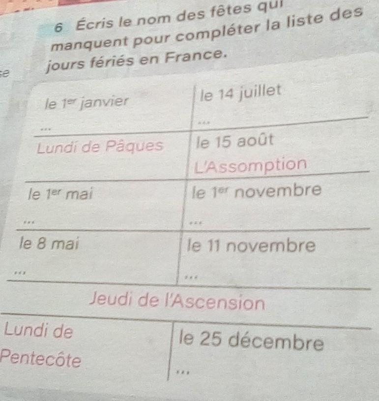 Ecris le nom des fetes qui manquent pour completer la liste des jeurs feries en france-example-1