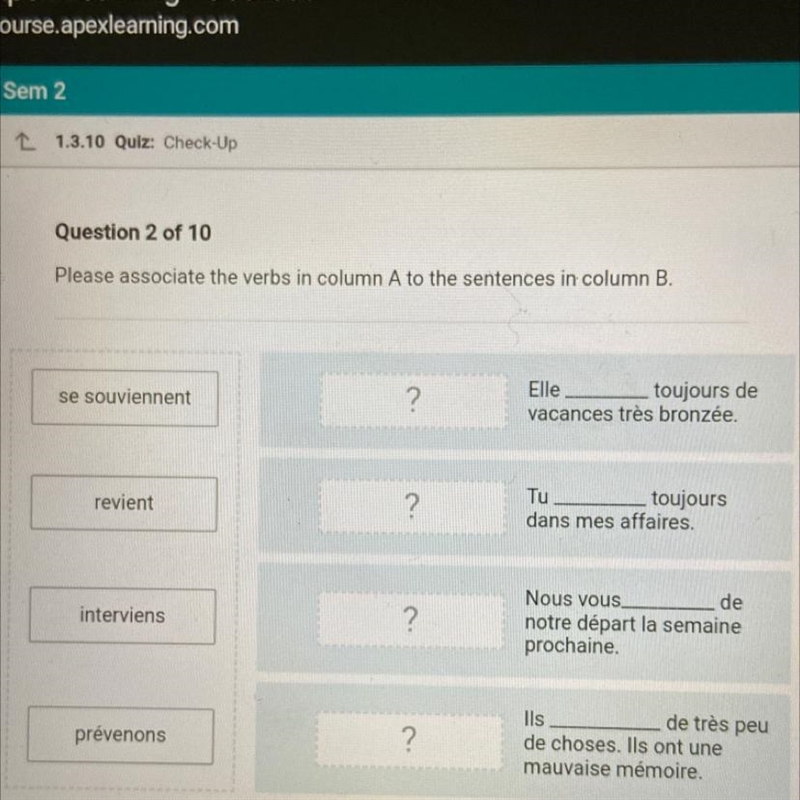 Se souviennent ? Elle toujours de vacances très bronzée. revient ? Tu toujours dans-example-1