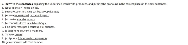 Rewrite the sentences, replacing the underlined words with pronouns, and putting the-example-1