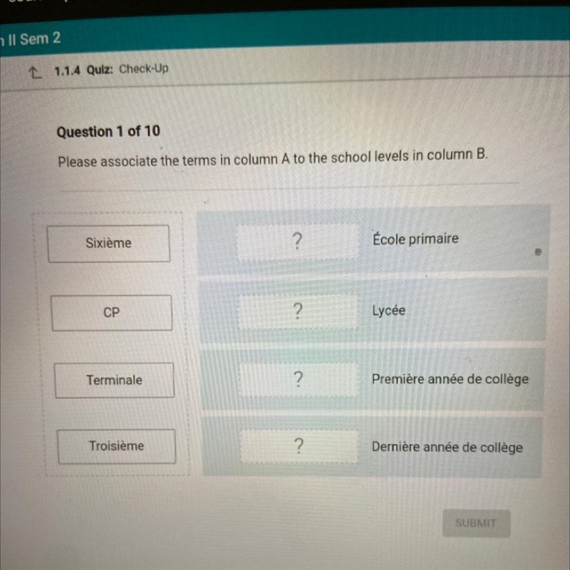 Please associate the terms in column A to the school levels in column B. Sixième ? École-example-1