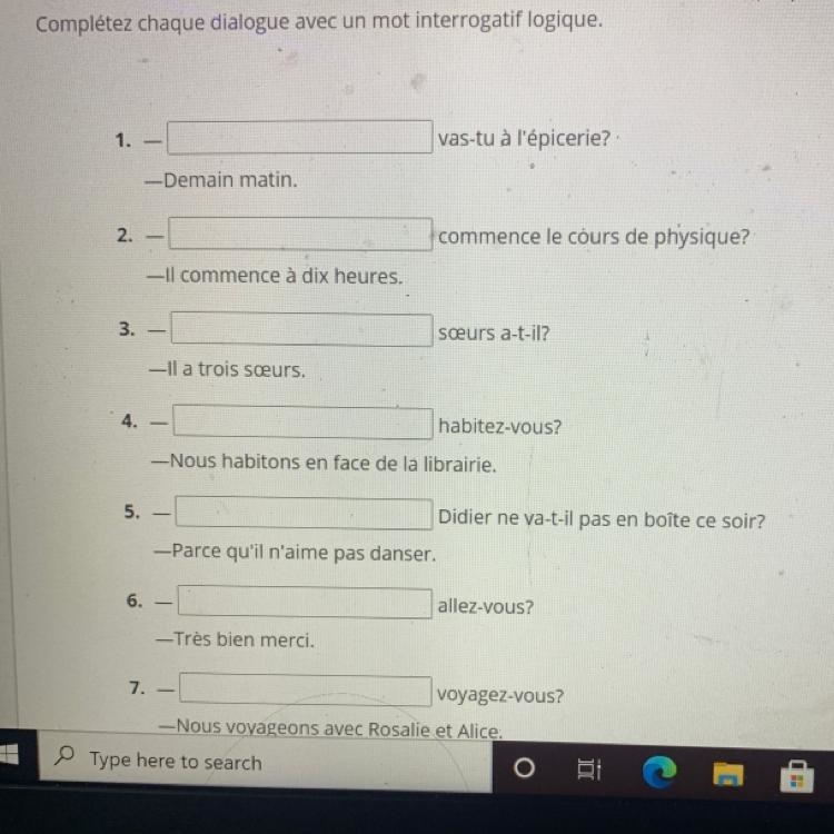 Complétez chaque dialogue avec un mot interrogatif logique-example-1