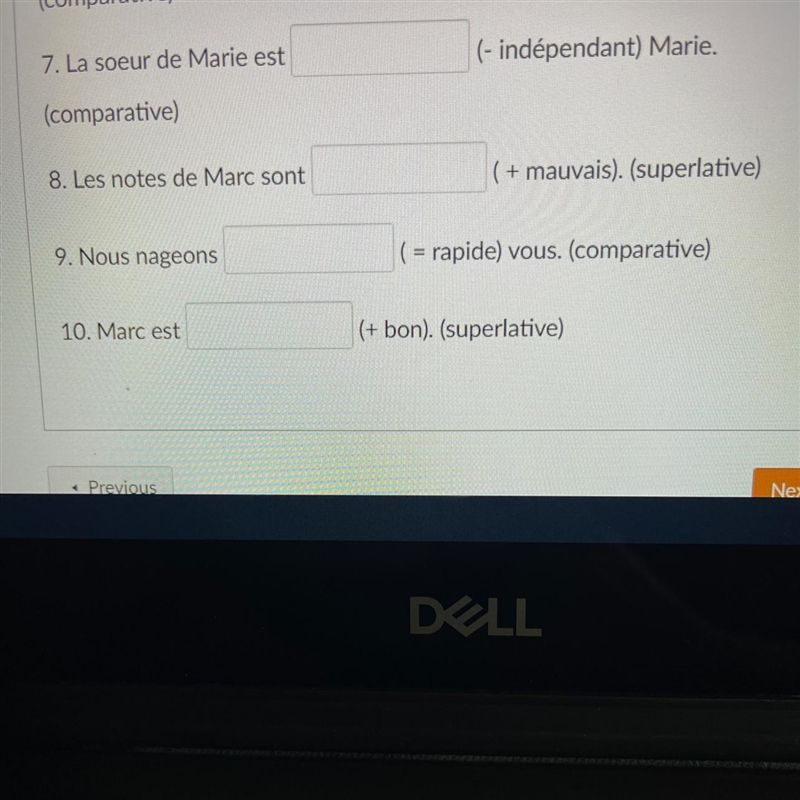 7. La soeur de Marie est (- indépendant) Marie. (comparative) 8. Les notes de Marc-example-1